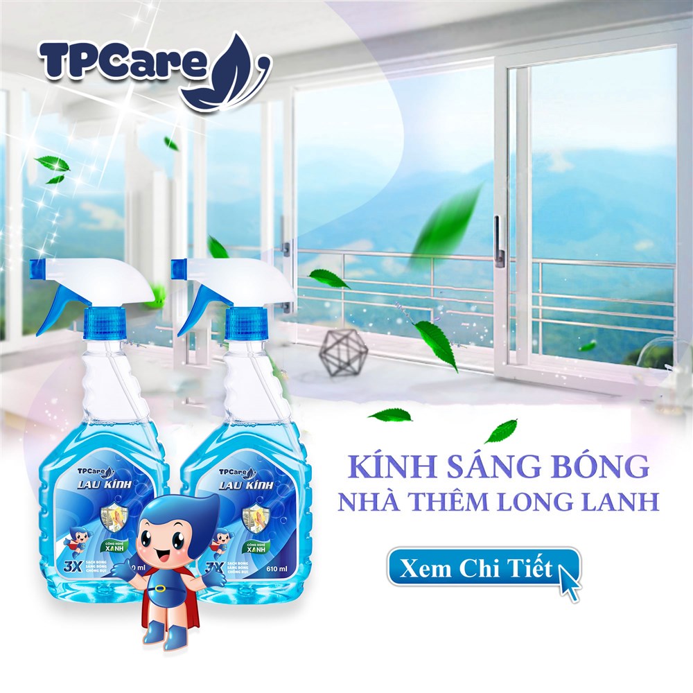 Kính sáng trong, bóng loáng nhờ nước lau kính TPCare – Không thể thiếu trong mỗi gia đình!