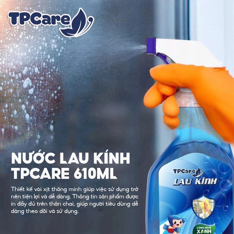 Kính sáng trong, bóng loáng nhờ nước lau kính TPCare – Không thể thiếu trong mỗi gia đình!