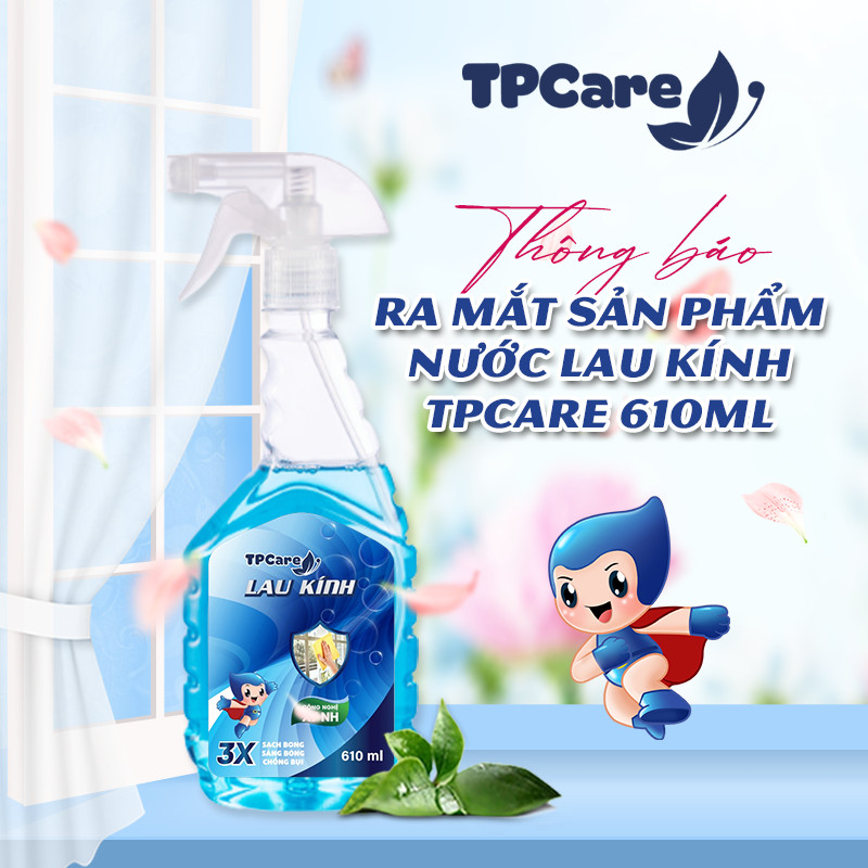 Nước lau kính TPCare - Giải pháp hoàn hảo cho không gian sống sạch bóng