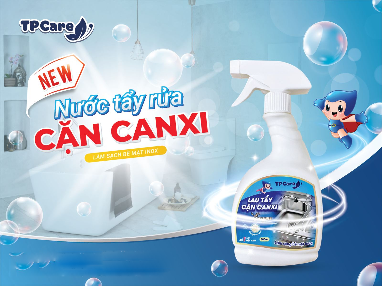 Đánh bay cặn bám cùng nước tẩy rửa cặn Canxi TPCare