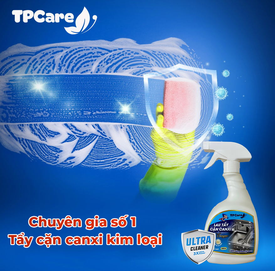 Đánh bay cặn bám cùng nước tẩy rửa cặn Canxi TPCare