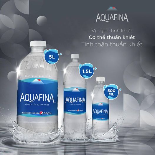 Aquafina - Sự lựa chọn hoàn hảo cho một cuộc sống khỏe mạnh và năng động