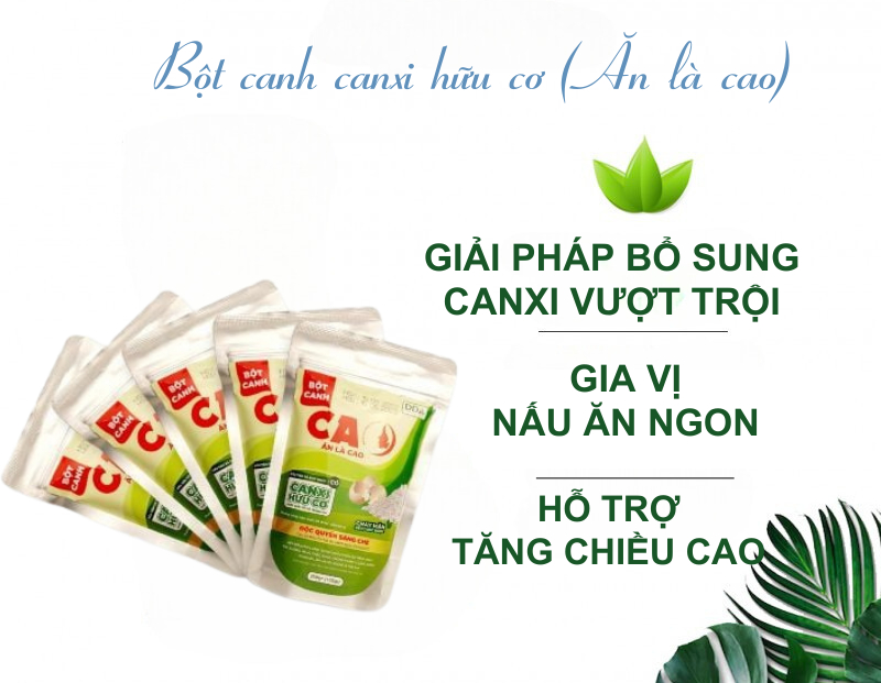 Tăng cường canxi với bột canh hữu cơ CAO